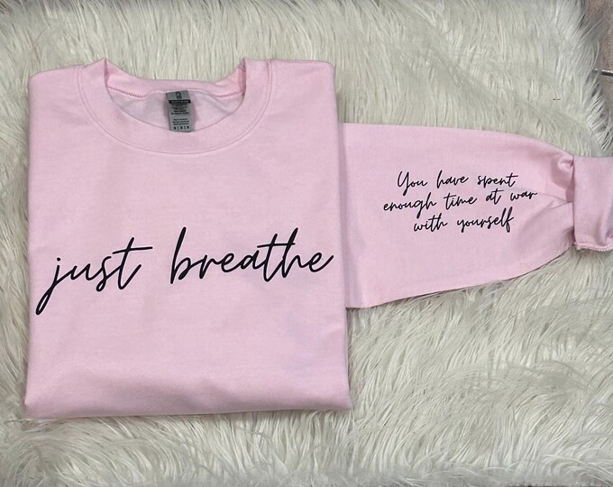 Just Breathe Shirt: Inspirational Graphic Tee