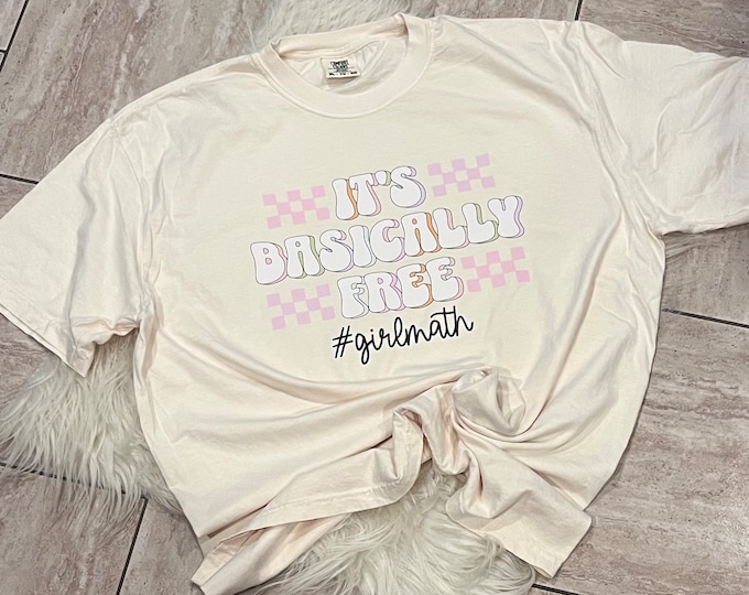 Girl Math Shirt: Comfort Colors Cotton Tee