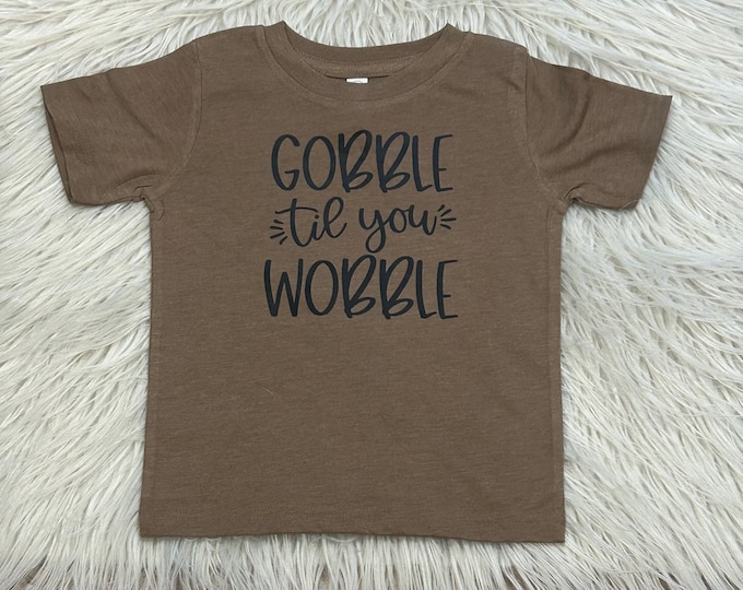 Gobble Til You Wobble Thanksgiving Shirt: Bleached Turkey Day Tee