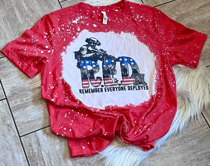 Remember Everyone Deployed Bleached Shirt