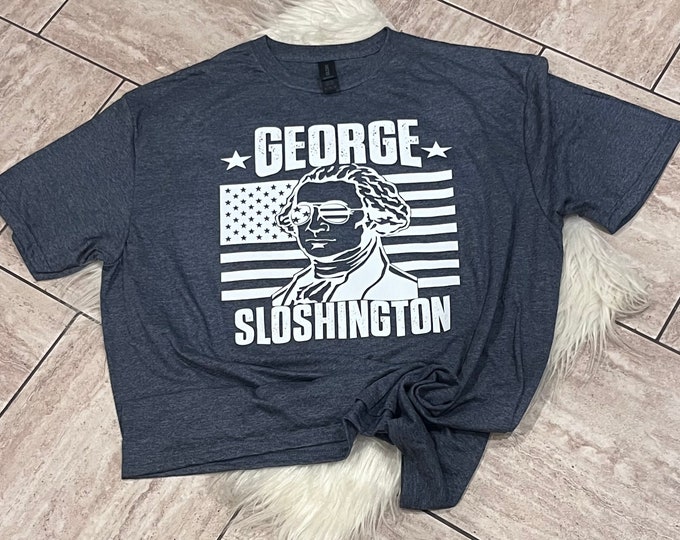 George Sloshington Shirt: 4th of July Cotton Tee