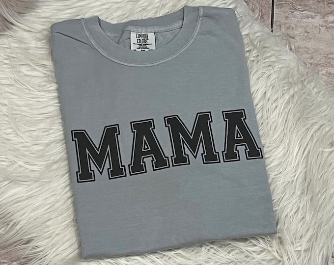 Mama Shirt, Mama puff Shirt, Comfort colors shirt,