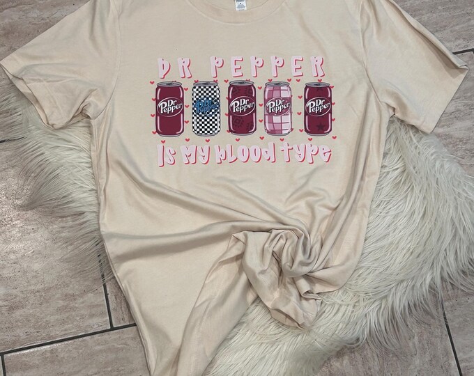 DP is my blood Type Shirt, Dr Pepper Shirt, Soda Shirt, Funny Dr Pepper Shirt