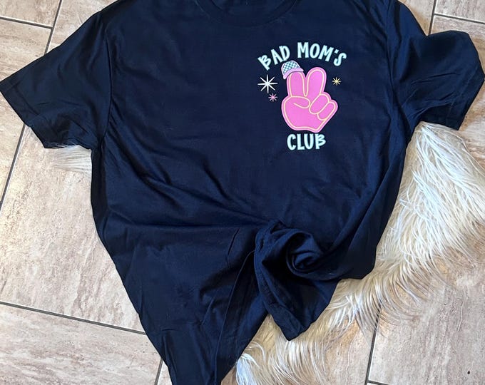 Bad Moms Club T-Shirt: Retro Graphic Tee for Feral Children
