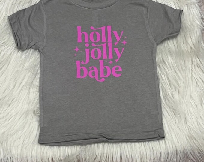 Holly Jolly Babe Shirt: Christmas Crew Neck Tee