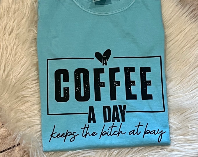 Coffee Graphic Shirt: Comfort Colors Cotton Tee