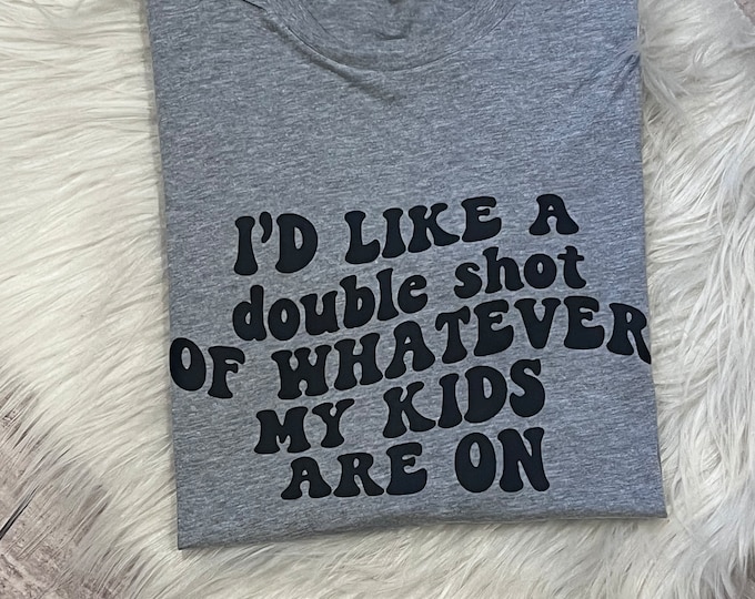 Funny Mom Shirt: Double Shot of Kids' Energy - Mama Tee