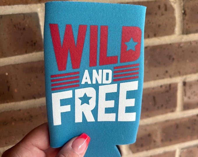 Wild and Free Can Koozie: 4th of July Slim Can Cooler