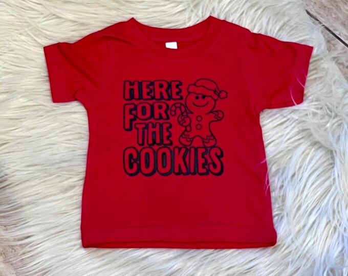 Here for the Cookies Shirt: Matching Christmas Family Tee