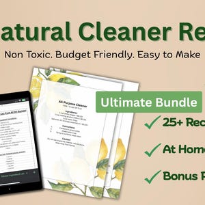 Ultimate Bundle Recipe Guide | 25+ Non-Toxic, Eco-Friendly Cleaning Recipes | Printable Labels and Ingredient Spreadsheet / PDF