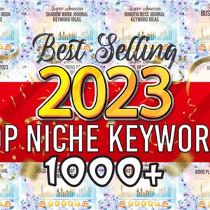 Puede incluir: Un gráfico rojo y blanco con el texto "Best Selling 2023 KDP Niche Keywords 1000+" en amarillo. El gráfico está rodeado de imágenes de varias portadas de libros con el texto "Super Amazon" y una lista de palabras clave.