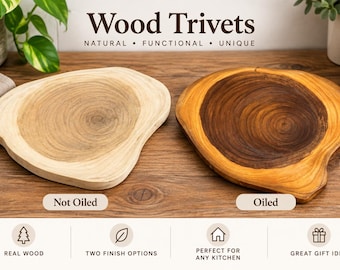 May include: Two round wood trivets with visible tree ring patterns. One trivet is light-colored and labeled Not Oiled, while the other is a darker, polished brown and labeled Oiled. The text Wood Trivets, Natural, Functional, Unique is visible.