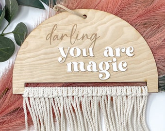 Darling you are magic - Macrame Wall Hanger with suede hanging cord