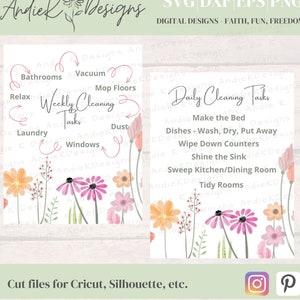 May include: Two printable checklists for cleaning tasks. The left checklist is titled "Weekly Cleaning Tasks" and includes tasks like "Bathrooms", "Vacuum", "Mop Floors", "Laundry", "Windows", and "Dust". The right checklist is titled "Daily Cleaning Tasks" and includes tasks like "Make the Bed", "Dishes - Wash, Dry, Put Away", "Wipe Down Counters", "Shine the Sink", "Sweep Kitchen/Dining Room", and "Tidy Rooms". Both checklists are surrounded by pink and orange flowers.