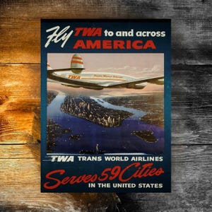 Vintage Travel Art Print, Retro Aviation Wall Decor, TWA Poster, Historic Flyer Decoration, Gift for Travelers, Travel Enthusiasts