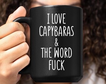 CAPYBARA Mug Funny Sarcastic Adult Capybara Gift Mug Capybara, Coffee Cup, Capybara Mug, Sarcastic Gift Mug, Capybara Coffee Mug F word gift