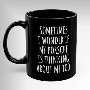 PORSCHE Lover Gift Mug for Porsche Funny Coffee Mug Porsche Adult Humor Coffee Cup Love Porsche Gift for Him Vintage Fathers Day Décor Gift