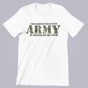 The Lord of Heavens Army Is Always by My Side