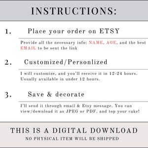 May include: A white digital download instruction sheet titled "INSTRUCTIONS:". The steps include ordering on Etsy, providing information, customization, and saving the file. The text "THIS IS A DIGITAL DOWNLOAD" is at the bottom.