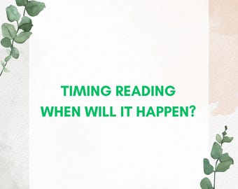 Timing Oracle Reading When Will It Happen? Psychic Reading