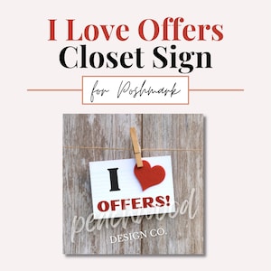 Poshmark Closet Sign: I Love Offers Sign (Digital Download)