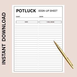 Könnte beinhalten: Ein weißes Potluck-Anmeldeformular mit schwarzem Text und Linien, das Überschriften für Veranstaltung, Datum, Name und Mitbringsel enthält. Der Text INSTANT DOWNLOAD ist vertikal auf der linken Seite gedruckt, ein goldener Stift liegt rechts.