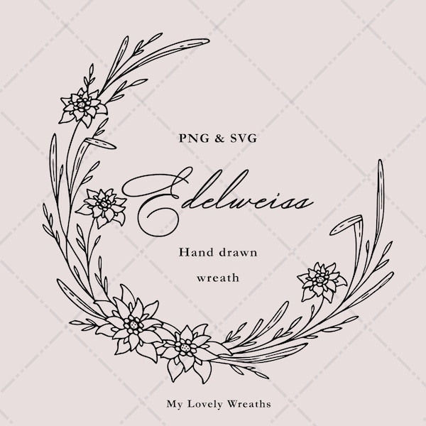 Couronne Edelweiss | Illustrations botaniques dessinées à la main | Guirlande de mariage florale | Ensemble de vecteurs ClipArt SVG et PNG | Téléchargement immédiat