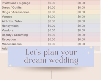 Peut inclure: Un tableur de planification de budget de mariage avec des sections pour la pré-cérémonie, les invitations, la robe, les alliances, les lieux, les Airbnb, la lune de miel, les fournisseurs, la beauté, la réception, les divers et les ajouts. Le tableur comporte des colonnes pour le budget et les coûts réels. Le texte "Let's plan your dream wedding" est en bas du tableur.