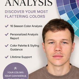 May include: Image promoting a virtual certified color analysis service. The image features a man, a color palette wheel, and text that reads "Discover Your Most Flattering Colors." The service includes a 16-season color analysis, personalized reports, and styling guidance.