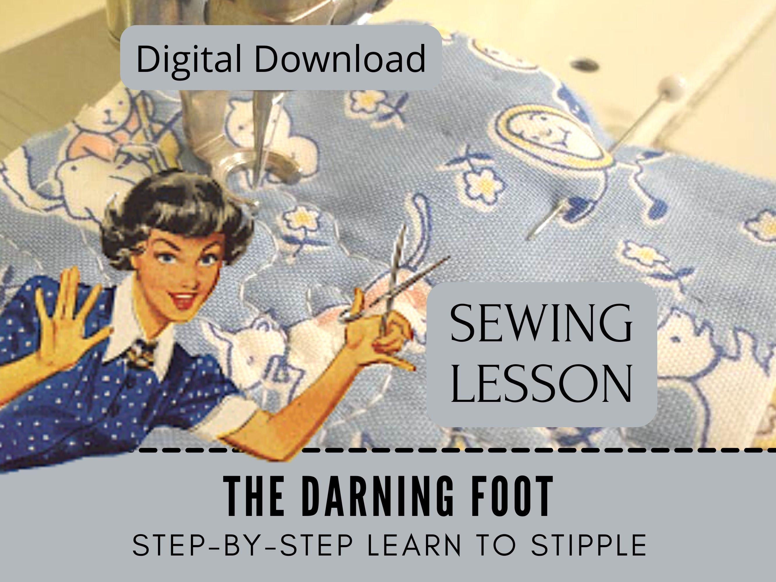 Darning Presser Foot Attachment Learn to Sew, Sewing Lesson & Ebook