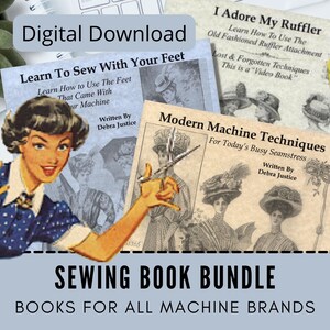 May include: A sewing book bundle with the text "Digital Download" at the top. The bundle includes books titled "Learn To Sew With Your Feet", "I Adore My Ruffler", and "Modern Machine Techniques". The image features a vintage illustration of a woman and a measuring tape.