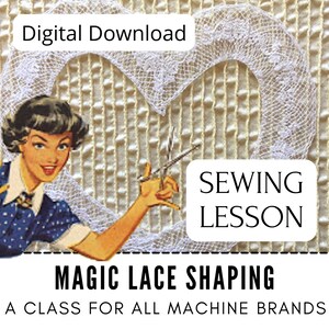 Könnte beinhalten: Eine digitale Download-Nähstunde mit dem Titel "Magic Lace Shaping: A Class for All Machine Brands". Das Bild zeigt eine Vintage-Illustration einer Frau, die eine Nähtechnik mit Spitze demonstriert.