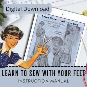 Sewing Machine Instruction Manual Presser Feet | Learn to Sew | Tutorial Lesson Beginner Sewing To Advanced | Accessories | Digital Download