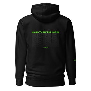 Humility Before Honor Hoodie
