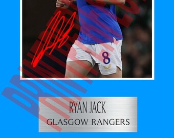 RYAN JACK Signed RANGERS Poster Printed Photo Autograph Shirt Gift 