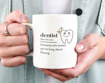 Funny Dentist Gift Coffee Mug Unique Dentist Gift for Women Custom, Dental Graduation Gift Dentist Student Cup, What To Gift Dentist Custom