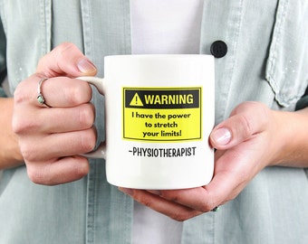 Physiotherapist Coffee Mug Funny Warning, Funny PT Coffee Mug, Physical Therapist Gift Ideas, PT Graduation School Physio Therapist Mug Gift