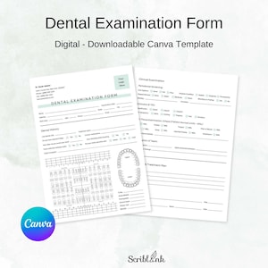 Puede incluir: Dos formularios blancos de examen dental con texto, incluyendo "Dental Examination Form" y "Digital - Downloadable Canva Template". Los formularios tienen secciones para información del paciente, historial dental y detalles del examen clínico. Un logotipo de Canva es visible.