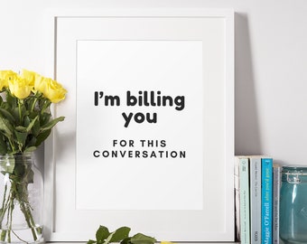 Lawyer Billing Conversation Digital Print, Law School Graduation Gift, Printable Gift Art Office Decor, Gift For Lawyer, Instant Download