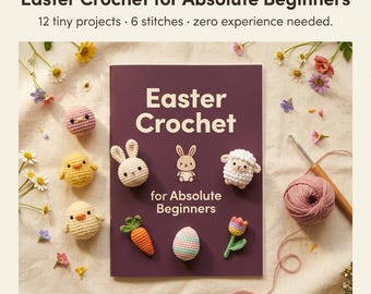 Easter Crochet Patterns for Beginners | 12 Easy Tutorials PDF | Bunny Chick Lamb | Printable Instant Download
