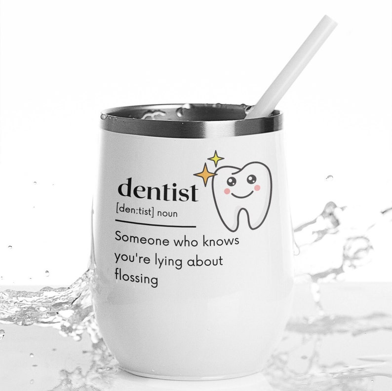 Funny Dentist Gift Wine Tumbler Unique Dentist Custom Wine Cup Etsy