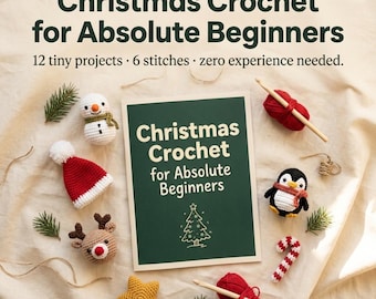 Christmas Crochet Patterns for Beginners | 12 Easy Tutorials PDF | Santa Snowman Reindeer | Printable Instant Download