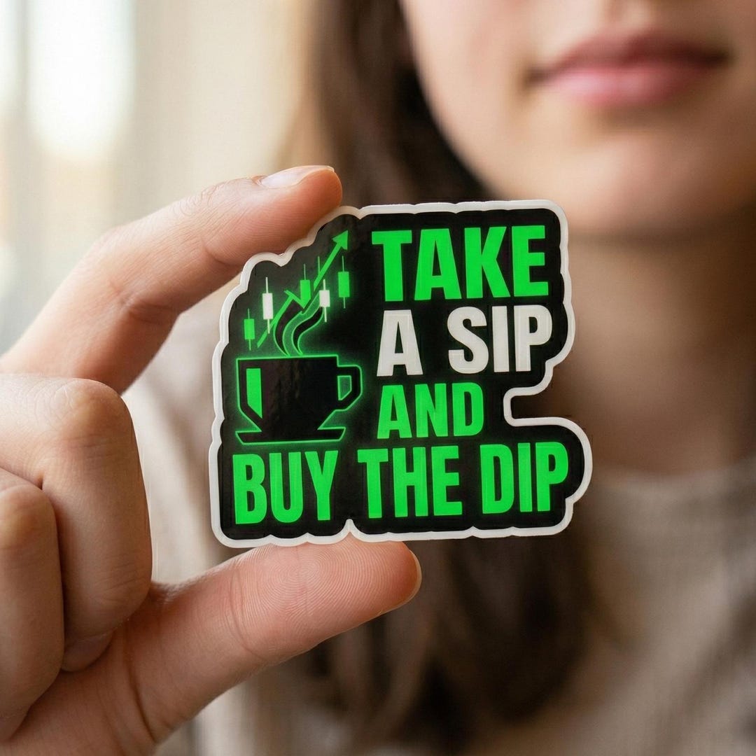 Sticker Sip Take a Sip and Buy the Dip Sticker | Funny Stock Market Vinyl Decal ...