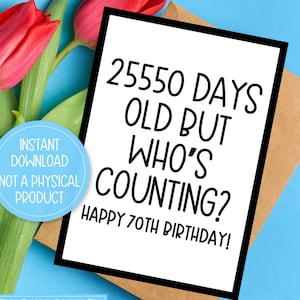 70 Year Old Birthday Card Printable, 70th Birthday Card, 70 Birthday Card, Instant Download, Digital Download, Print At Home