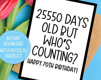 70 Year Old Birthday Card Printable, 70th Birthday Card, 70 Birthday Card, Instant Download, Digital Download, Print At Home