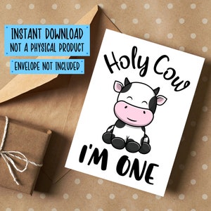 Holy Cow I'm One Karte zum Ausdrucken, 1. Geburtstagskarte zum Download, Erste Geburtstagskarte, Happy 1st Birthday Card, Sofort Download