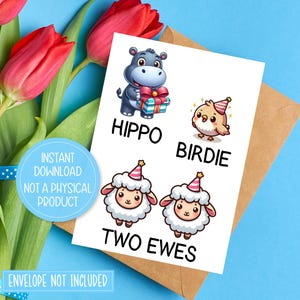 Hippo Birdie Two Ewes Card Printable, Printable Birthday Card, Funny ...