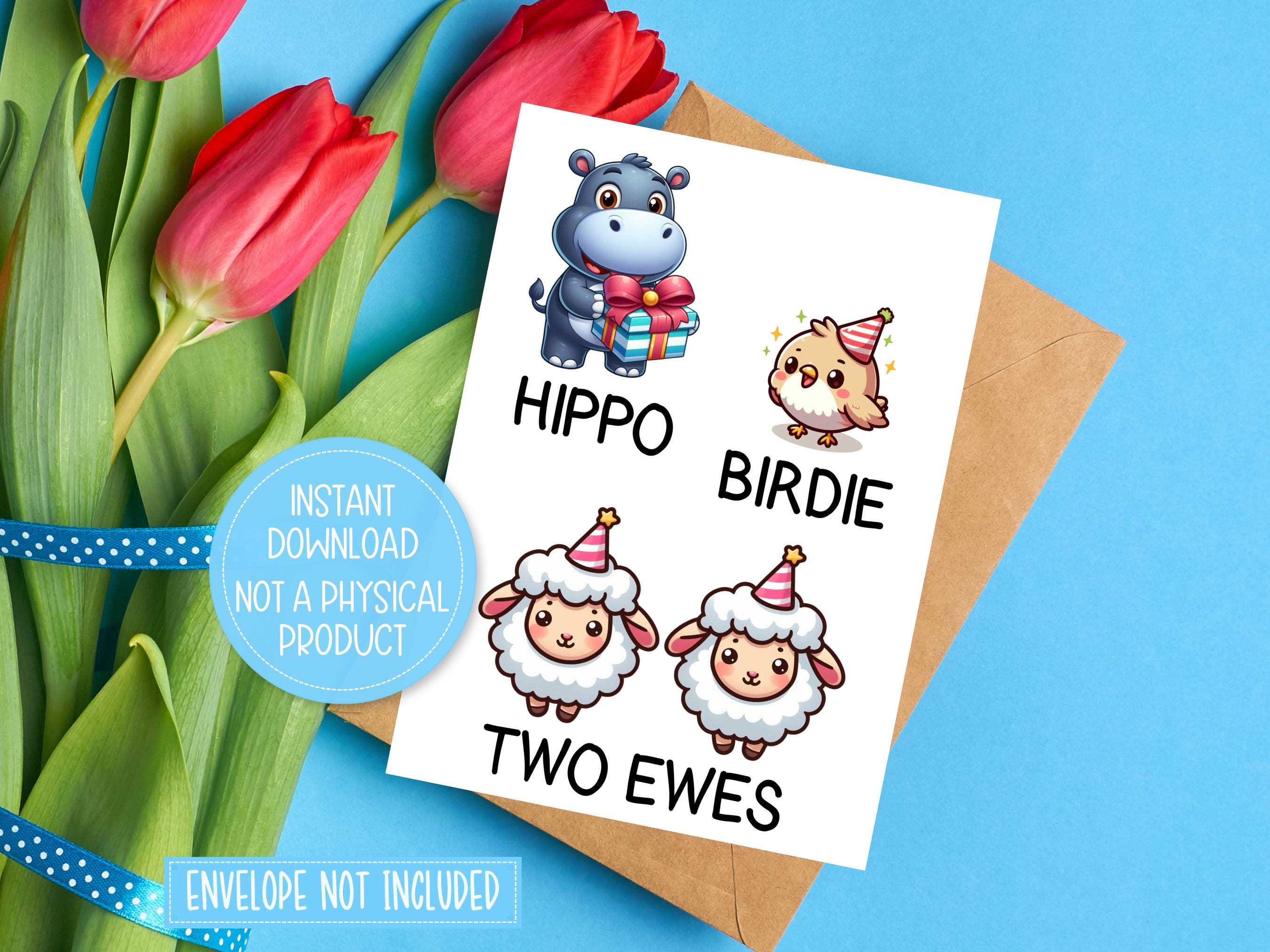 Hippo Birdie Two Ewes Card Printable, Printable Birthday Card