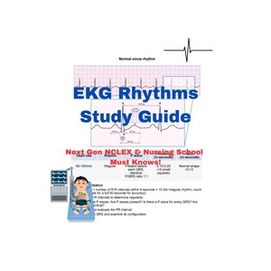 EKG Rhythms Study Guide: Next Gen NCLEX Nursing School Must Knows