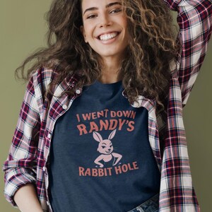 INTERNATIONAL ONLY I Went Down Randys Rabbit Hole Shirt, Funny Tiktok